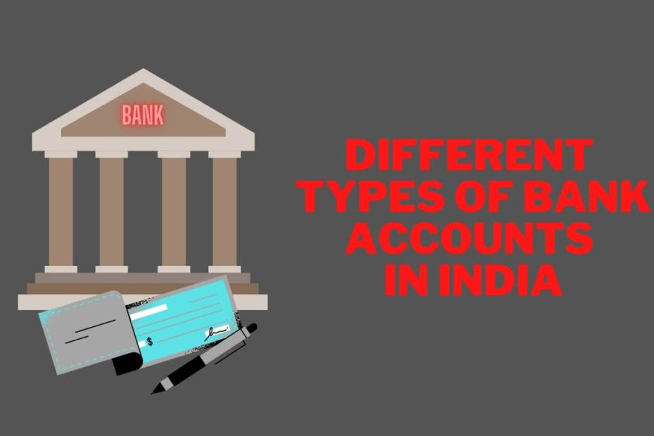 Different Types of Bank Accounts In India In Hindi